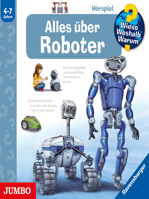 Title details for Alles über Roboter [Wieso? Weshalb? Warum? Folge 47] by Andrea Erne - Available
